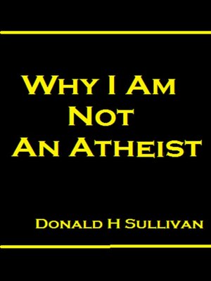 cover image of Why I am Not an Athiest